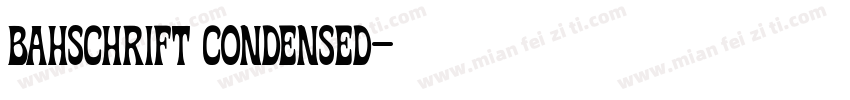 bahschrift condensed字体转换